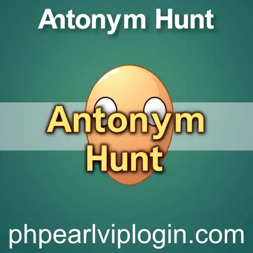Exploring the Fascination of 'Antonym Hunt': A Game for Word Enthusiasts